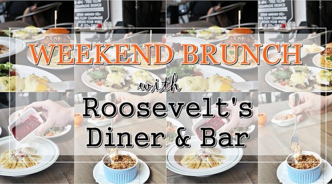 [SG EATS]WEEKEND BRUNCH WITH ROOSEVELT’S DINER AND BAR [CLOSED]