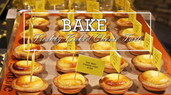 [SG EATS] BAKE CHEESE TART – FIRST FLAGSHIP STORE IN SINGAPORE OPENING ON 29TH APRIL 2016.