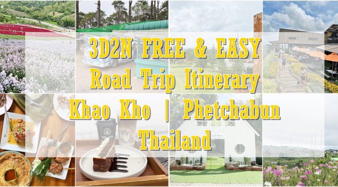 [EXPLORE THAILAND] 3D2N FREE & EASY Road Trip Itinerary to Khao Kho- Sea of Clouds | Thailand
