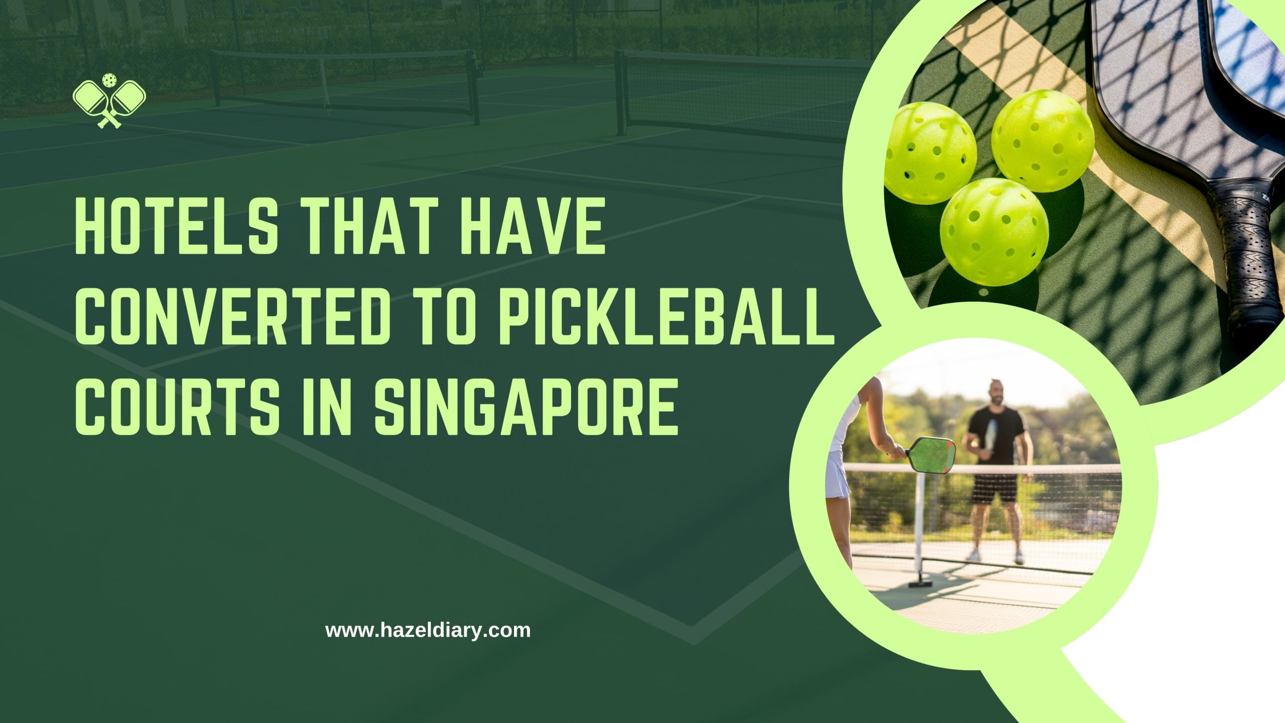 Hotels That Have Converted to Pickleball Courts in Singapore